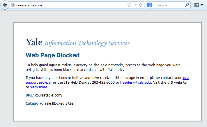 "To help guard against malicious activity on the Yale networks, access to the web page you were trying to visit has been blocked in accordance with Yale policy.

		If you have any questions or believe you have received this message in error, please contact your local support provider or the ITS Help Desk at 203-432-9000 or helpdesk@yale.edu. Visit the ITS website to learn more."